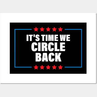 It's Time We Circle Back Posters and Art